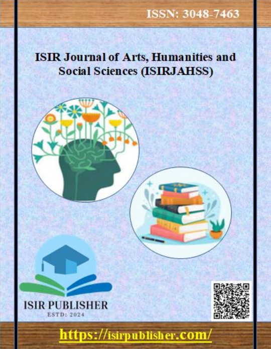 ISIR Journal of Arts, Humanities and Social Sciences (ISIRJAHSS)